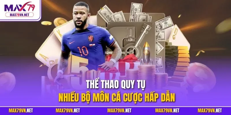 Thể thao quy tụ nhiều bộ môn cá cược hấp dẫn